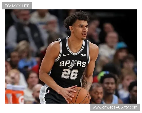 普拉姆利与马刺签下10天合同，文班亚马获内线帮手补强阵容